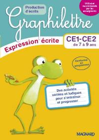 Graphilettre : expression écrite CE1-CE2 de 7 à 9 ans : production d'écrits, des activités variées et ludiques pour s'entraîner et progresser