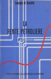 La rente pétrolière : éléments pour une interprétation théorique de la structure des prix des produits de l'industrie pétrolière internationale