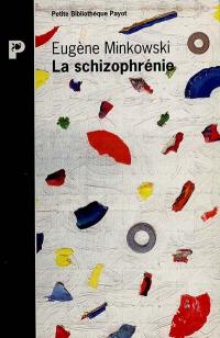 La schizophrénie