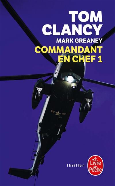 Commandant en chef. Vol. 1