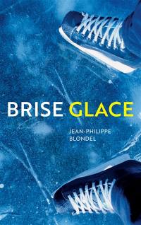 Brise glace