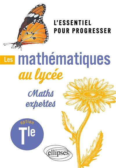 Les mathématiques au lycée : maths expertes, terminale