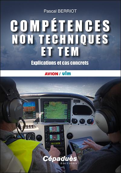 Compétences non techniques et TEM : explications et cas concrets : avion-ULM