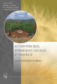 Action publique, dynamiques sociales et pauvreté : la territorialisation en débats