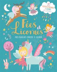 Fées et licornes : mes planches d'artiste à colorier : 20 posters détachables à colorier et à afficher !