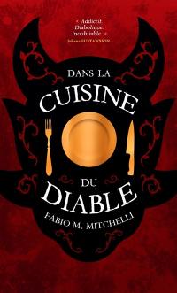 Dans la cuisine du diable