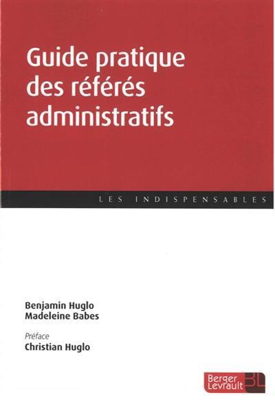 Guide pratique des référés administratifs