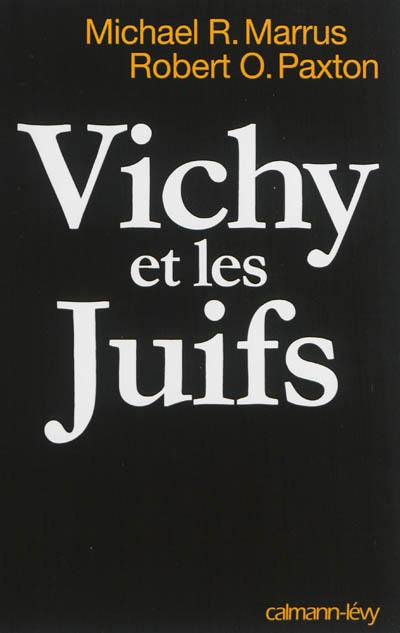 Vichy et les Juifs