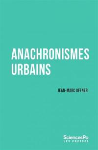 Anachronismes urbains