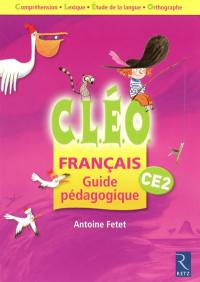 CLEO, français CE2 : guide pédagogique