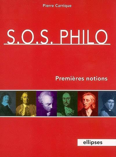 SOS philo : premières notions