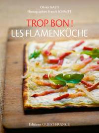 Trop bon ! Les flamenküche