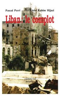 Liban, le complot