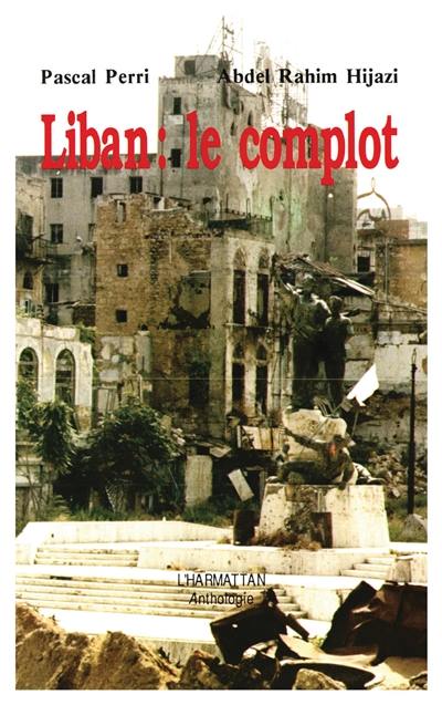 Liban, le complot