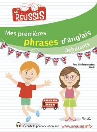 Mes premières phrases d'anglais : débutants