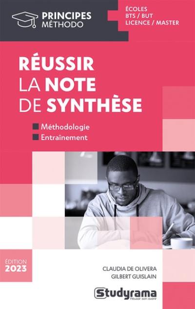 Réussir la note de synthèse : écoles, BTS, BUT, licence, master