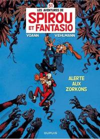 Les aventures de Spirou et Fantasio. Vol. 51. Alerte aux Zorkons