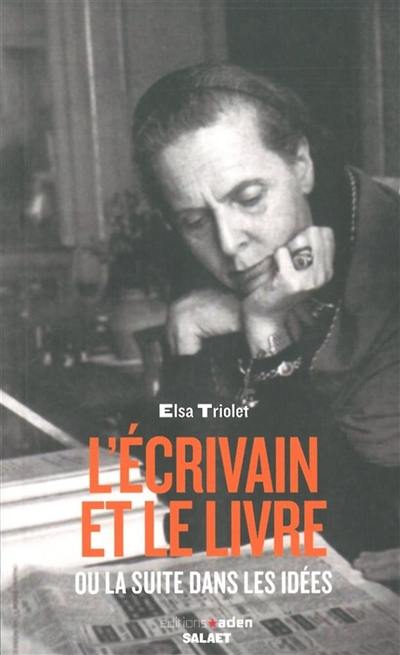 L'écrivain et le livre ou La suite dans les idées