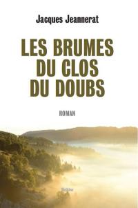 Les brumes du clos du Doubs