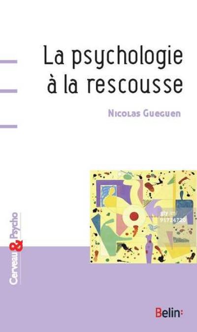 La psychologie à la rescousse