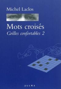 Mots croisés : grilles confortables. Vol. 2