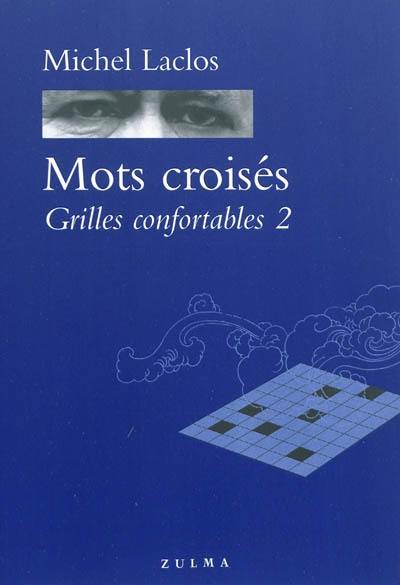 Mots croisés : grilles confortables. Vol. 2