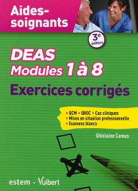 DEAS aides-soignants, modules 1 à 8 : exercices corrigés