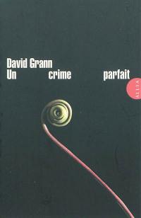 Un crime parfait : un polar postmoderne