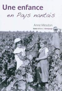 Une enfance en pays nantais : la part des anges