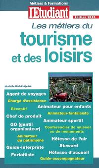 Les métiers du tourisme et des loisirs