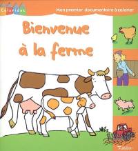 Bienvenue à la ferme