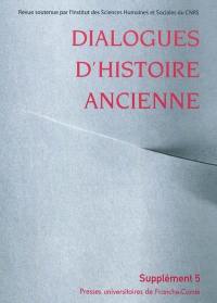 Dialogues d'histoire ancienne, supplément, n° 5. La notion d'Empire dans les mondes antiques : bilan historiographique