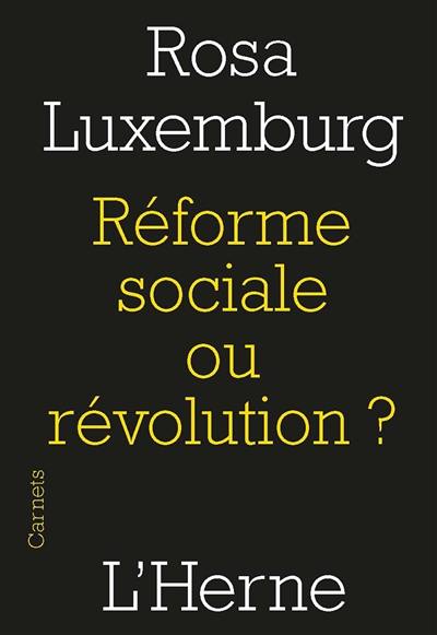 Réforme sociale ou révolution ? : extraits