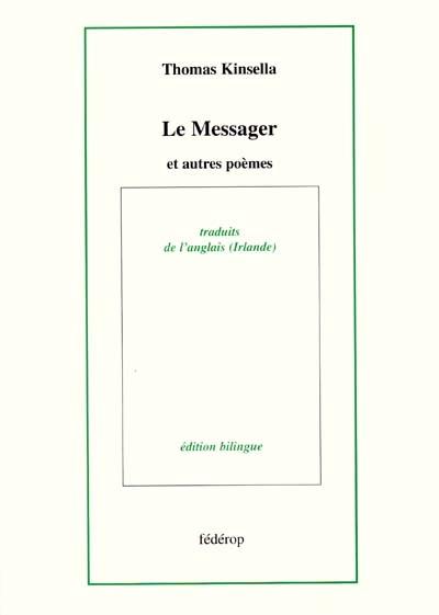 Le messager : et autres poèmes