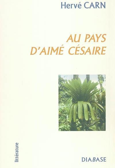 Au pays d'Aimé Césaire