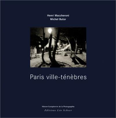 Paris, ville-ténèbres