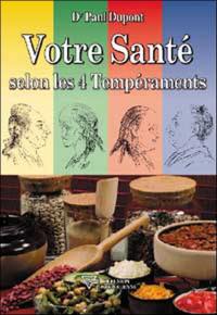 Votre santé selon les 4 tempéraments : hygiène et alimentation en fonction de votre tempérament