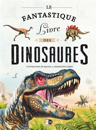 Le fantastique livre des dinosaures