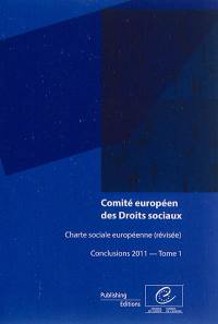 Charte sociale européenne (révisée) : conclusions 2011. Vol. 1. Albanie, Andorre, Arménie, Azerbaïdjan, Belgique, Bulgarie, Chypre, Estonie, Finlande