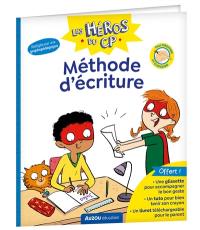 Les héros du CP. Méthode d'écriture