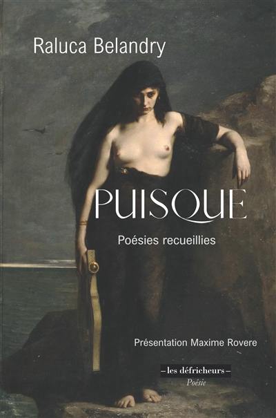 Puisque : poésies recueillies