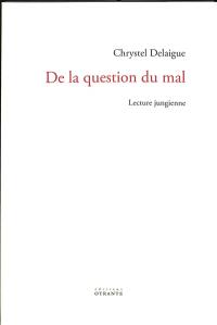 De la question du mal : lecture jungienne