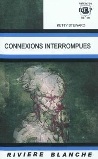 Connexions interrompues