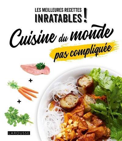 Cuisine du monde pas compliquée