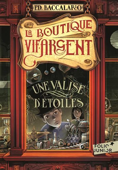 La boutique vif-argent. Vol. 1. Une valise d'étoiles