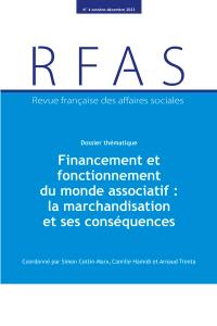 Revue française des affaires sociales, n° 4 (2023). Financement et fonctionnement du monde associatif : la marchandisation et ses conséquences