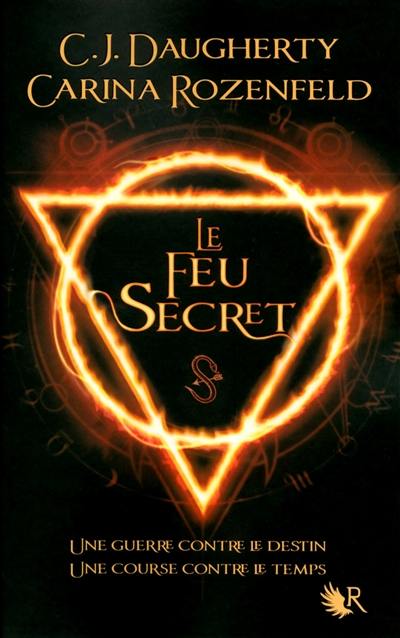 Le feu secret. Vol. 1