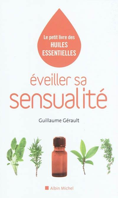 Eveiller sa sensualité