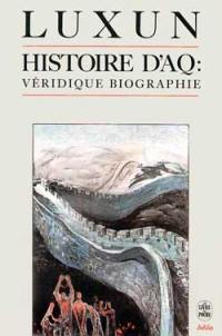 Histoire d'Aq : véridique biographie