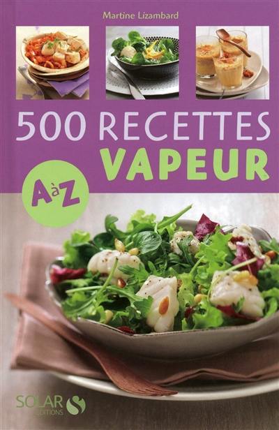 500 recettes vapeur